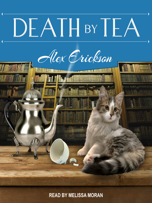 Title details for Death by Tea by Alex Erickson - Available